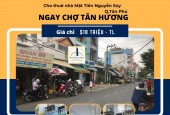 Cho thuê nhà Mặt Tiền chợ Tân Hương 104m2, 1LẦU, 18 triệu